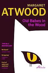 Kartonierter Einband Old Babes in the Wood von Margaret Atwood