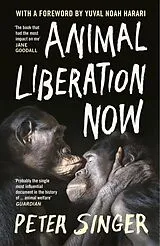 Kartonierter Einband Animal Liberation Now von Peter Singer