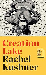 E-Book (epub) Creation Lake von Rachel Kushner