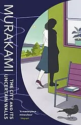 Kartonierter Einband The City and Its Uncertain Walls von Haruki Murakami