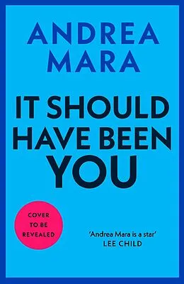 E-Book (epub) It Should Have Been You von Andrea Mara