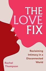 Livre Relié The Love Fix de Rachel Thompson