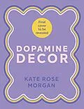 E-Book (epub) Dopamine Decor von Kate Rose Morgan