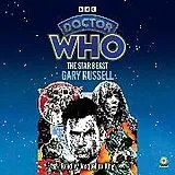 Audio CD (CD/SACD) Doctor Who: The Star Beast von Gary Russell