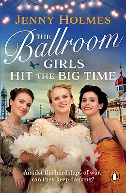 E-Book (epub) The Ballroom Girls Hit the Big Time von Jenny Holmes