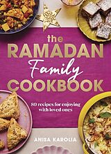 Livre Relié The Ramadan Family Cookbook de Anisa Karolia