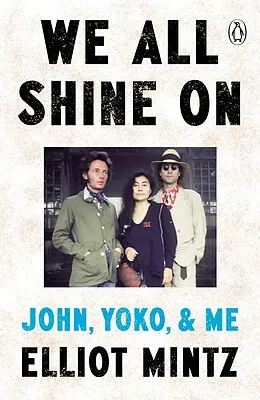 E-Book (epub) We All Shine On von Elliot Mintz