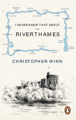 Couverture cartonnée I Never Knew That About the River Thames de Christopher Winn