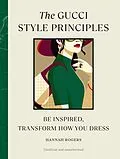E-Book (epub) The Gucci Style Principles von Hannah Rogers