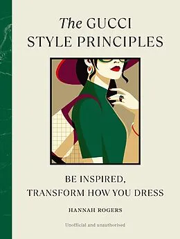 E-Book (epub) The Gucci Style Principles von Hannah Rogers