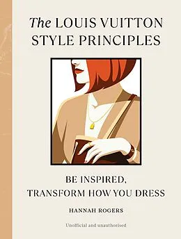 E-Book (epub) The Louis Vuitton Style Principles von Hannah Rogers