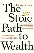 E-Book (epub) The Stoic Path to Wealth von Darius Foroux