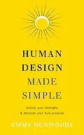 E-Book (epub) Human Design Made Simple von Emma Dunwoody