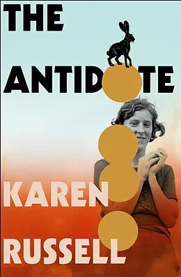 E-Book (epub) The Antidote von Karen Russell
