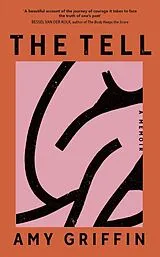 Kartonierter Einband The Tell von Amy Griffin