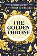 E-Book (epub) The Golden Throne von Christopher De Bellaigue
