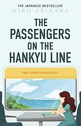 Fester Einband The Passengers on the Hankyu Line von Hiro Arikawa