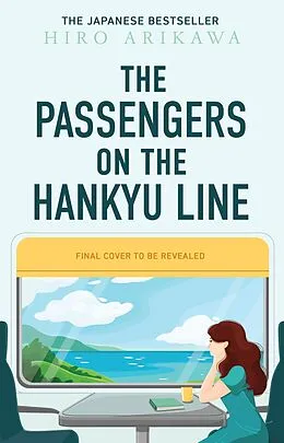 E-Book (epub) The Passengers on the Hankyu Line von Hiro Arikawa