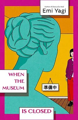 E-Book (epub) When the Museum is Closed von Emi Yagi