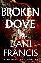 Kartonierter Einband Broken Dove von Dani Francis