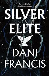 Kartonierter Einband Silver Elite von Dani Francis