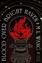 Fester Einband Blood Over Bright Haven von M. L. Wang