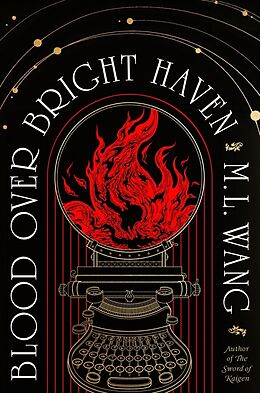 Kartonierter Einband Blood Over Bright Haven von M. L. Wang