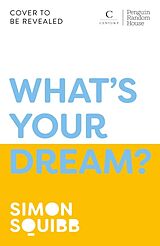 Couverture cartonnée What's Your Dream? de Simon Squibb