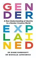 E-Book (epub) Gender Explained von Diane Ehrensaft, Michelle Jurkiewicz