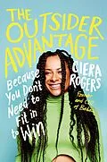 E-Book (epub) The Outsider Advantage von Ciera Rogers