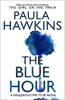 Couverture cartonnée The Blue Hour de Paula Hawkins