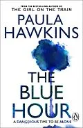 E-Book (epub) The Blue Hour von Paula Hawkins