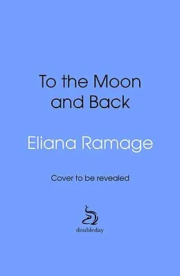 E-Book (epub) To the Moon and Back von Eliana Ramage