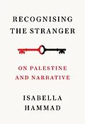E-Book (epub) Recognising the Stranger von Isabella Hammad