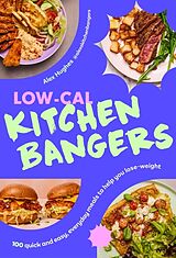 Livre Relié Low-Cal Kitchen Bangers de Alex Hughes