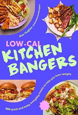 Livre Relié Low-Cal Kitchen Bangers de Alex Hughes