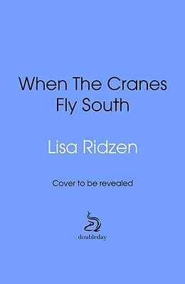 E-Book (epub) When the Cranes Fly South von Lisa Ridzén