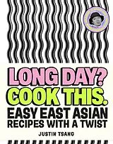 Fester Einband Long Day? Cook This von Justin Tsang