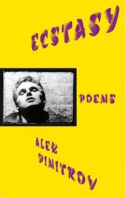 E-Book (epub) Ecstasy von Alex Dimitrov