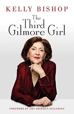 E-Book (epub) The Third Gilmore Girl von Kelly Bishop