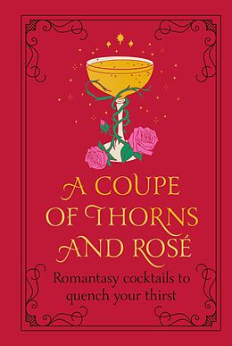 E-Book (epub) A Coupe of Thorns and Rosé von Pop Press