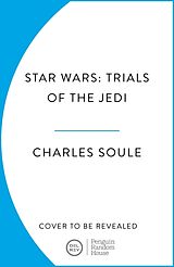 Livre Relié Star Wars: Trials of the Jedi (High Republic) de Soule Charles