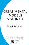 Livre Relié The Great Mental Models: Physics, Chemistry and Biology de Shane Parrish