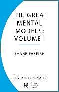 Livre Relié The Great Mental Models: General Thinking Concepts de Shane Parrish, Rhiannon Beaubien