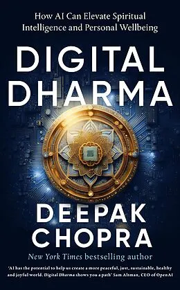 E-Book (epub) Digital Dharma von Deepak Chopra