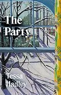 E-Book (epub) The Party von Tessa Hadley
