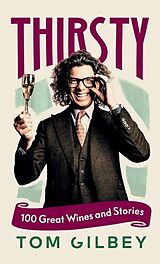 Fester Einband Thirsty von Tom Gilbey