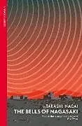 Kartonierter Einband The Bells of Nagasaki von Takashi Nagai