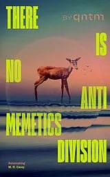 Fester Einband There Is No Antimemetics Division von Qntm