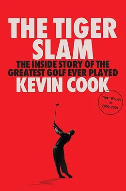 E-Book (epub) The Tiger Slam von Kevin Cook